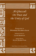 Al-Ghazzali on Trust and the Unity of God