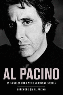 Al Pacino: In Conversation with Lawrence Grobel