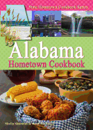 Alabama Hometown Cookbook