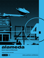 Alameda: (More Boss Architecture) Words, Buildings: Machines
