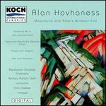 Alan Hovhaness: Mountains and Rivers Without End; Symphony No. 6 "The Celestial Gate"; etc.