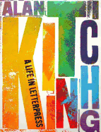 Alan Kitching: A Life in Letterpress