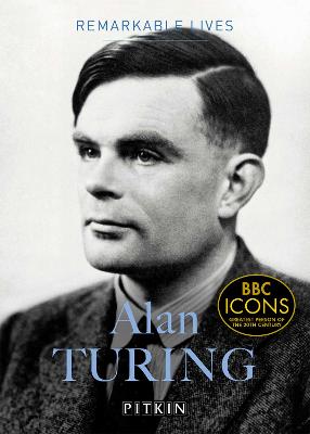 Alan Turing: Remarkable Lives - Turing, Dermot