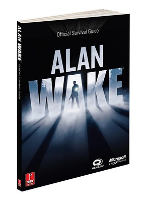 Alan Wake: Official Survival Guide - Hodgson, David S J (Compiled by)