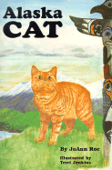 Alaska Cat - Roe, Joann