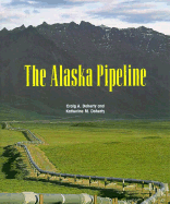 Alaska Pipeline - Doherty, Craig A, and Doherty, Katherine M