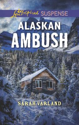 Alaskan Ambush - Varland, Sarah