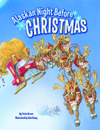 Alaskan Night Before Christmas