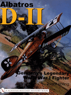 Albatros D-11: Germany's Legendary World War I Fighter