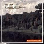 Albert Dietrich: Symphony; Violin Concerto