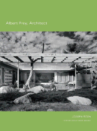 Albert Frey, Architect