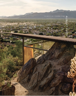 Albert Frey: Inventive Modernist - Frey, Albert, and Dunning, Brad (Editor)