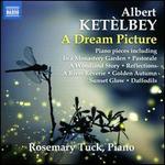 Albert Ket�lbey: A Dream Picture