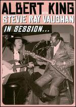 Albert King/Stevie Ray Vaughan: In Session