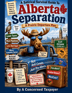 Alberta Separation: A Prairie Departure Plan