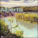 Alberta: Wild Roses, Northern Lights