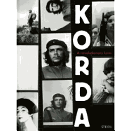 Alberto Korda: A Revolutionary Lens