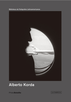 Alberto Korda: PHotoBolsillo - Korda, Alberto (Photographer), and Pereira, Mar�a (Text by)