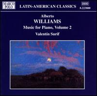 Alberto Williams: Music for Piano, Vol. 2 - Valent�n Surif (piano)