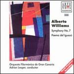 Alberto Williams: Symphony No. 7; Poema del Iguaz�