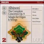 Albinoni: The Complete Concertos Op. 9; Adagio for Organ and Strings