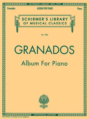Album for Piano - Granados, Enrique (Composer)