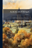 Album Historique; Volume 3