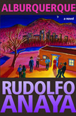 Alburquerque - Anaya, Rudolfo