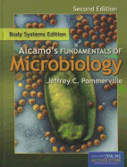 Alcamo's Fundamentals of Microbiology: Body Systems: .
