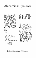 Alchemical Symbols: Hermetic Studies No. 10.
