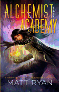 Alchemist Academy Book 1