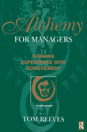 Alchemy for Managers