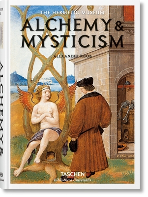 Alchemy & Mysticism - Roob, Alexander
