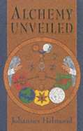 Alchemy Unveiled