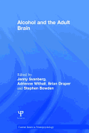 Alcohol and the Adult Brain