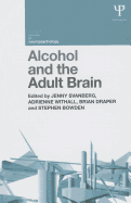 Alcohol and the Adult Brain