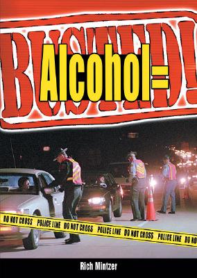 Alcohol = Busted! - Mintzer, Rich
