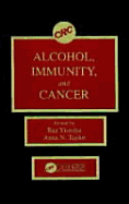 Alcohol, Immunity, and Cancer