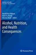 Alcohol, Nutrition, and Health Consequences