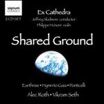 Alec Roth: Shared Ground