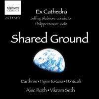 Alec Roth: Shared Ground - Grace Davidson (soprano); Katie Trethewey (soprano); Martha McLorinan (mezzo-soprano); Philippe Honore (violin);...