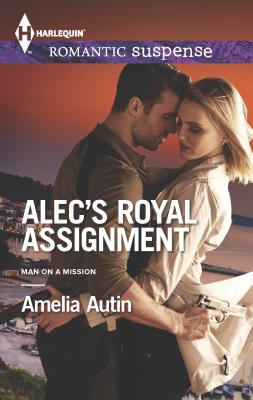 Alec's Royal Assignment - Autin, Amelia