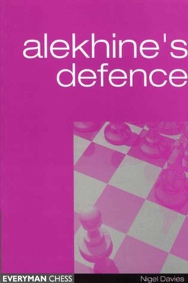 Alekhine's Defence - Davies, Nigel