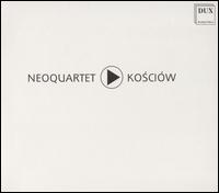 Aleksander Kosclow: String Quartets - Neoquartet