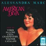 Alessandra Marc: American Diva