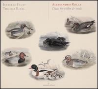 Alessandro Rolla: Duets for violin & viola - Isabelle Faust (violin); Thomas Riebl (viola)