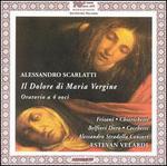 Alessandro Scarlatti: Il Dolore di Maria Vergine
