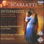 Alessandro Scarlatti: Intermezzi