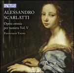 Alessandro Scarlatti: Opera omnia per tastiera, Vol. 5