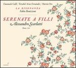 Alessandro Scarlatti: Serenate a Filli